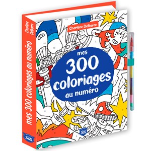 Mes 300 coloriages au numéro