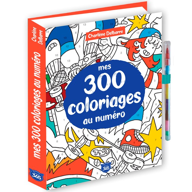 Mes 300 coloriages au numéro