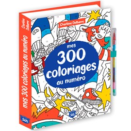 Mes 300 coloriages au numéro