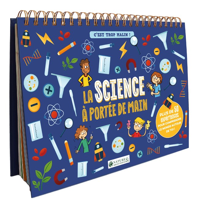 La science à portée de main 50 expériences à réaliser à la maison