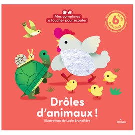 Drôles d'animaux ! Mes comptines à toucher pour écouter
