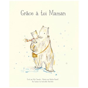 Grâce à toi maman