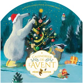 Calendrier de l'Avent les histoires du Père Castor