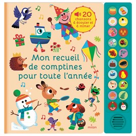 Mon recueil de comptines pour toute l'année