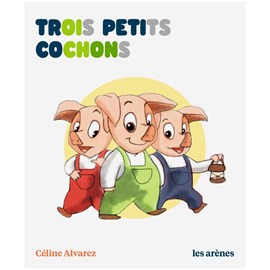 Les trois petits cochons
