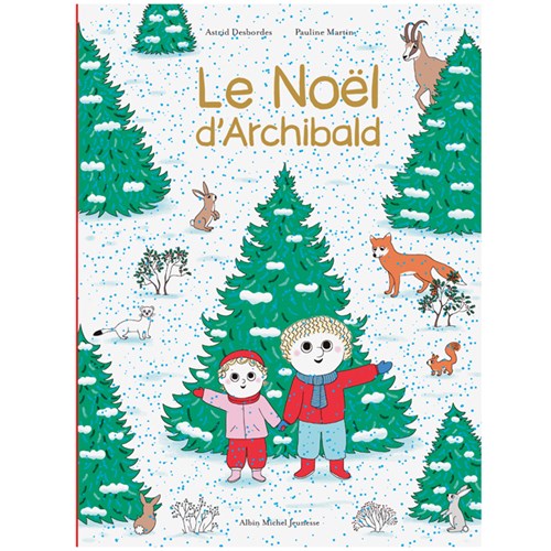 Albin Michel Jeunesse - Le Noël d'Archibald