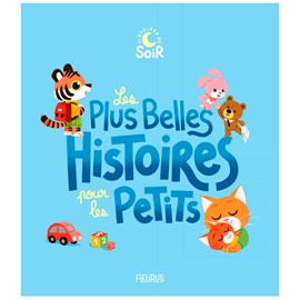 Les plus belles histoires pour les petits