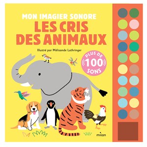  Mon imagier sonore Les cris des animaux