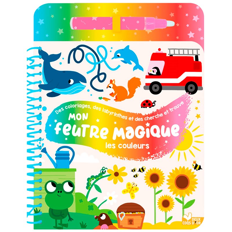 Mon feutre magique Les couleurs coloriages labyrinthes cherche et trouve