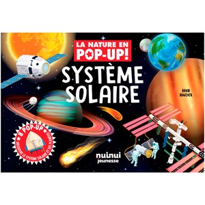 La nature en pop-up ! Le système solaire