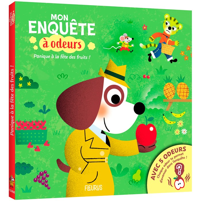 Mon enquête à odeurs Panique à la fête des fruits !