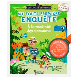 Ma toute première enquête à la recherche des dinosaures Les P'Tits Sherlock