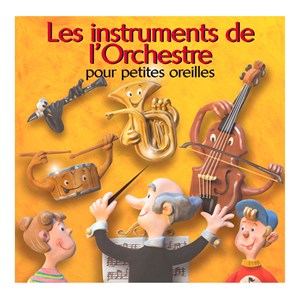 CD Les instruments de l'orchestre