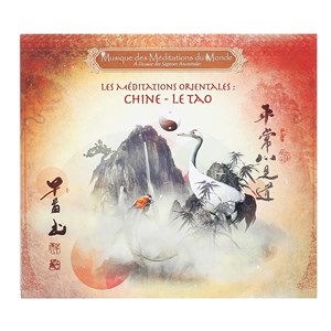 CD Les méditations orientales : le Tao
