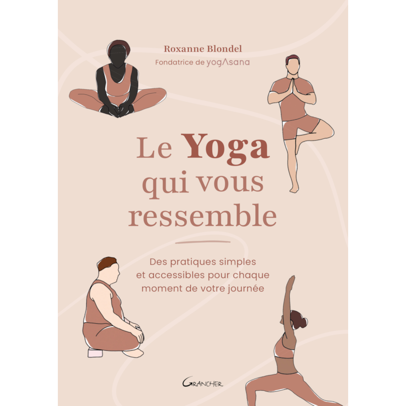 Le yoga qui vous ressemble