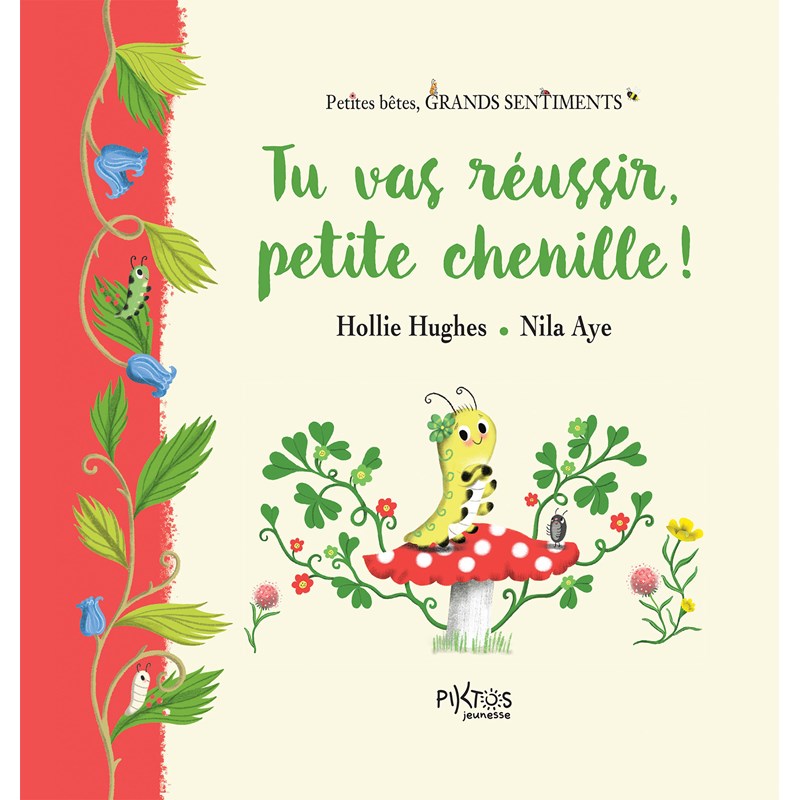 Tu vas réussir, petite chenille