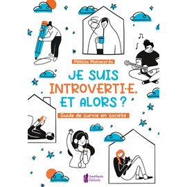 Je suis introvertie, et alors ?
