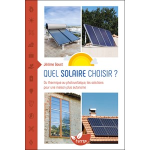 Quel solaire choisir ?