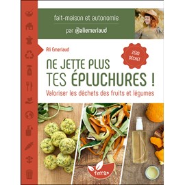 Ne jette plus tes épluchures !