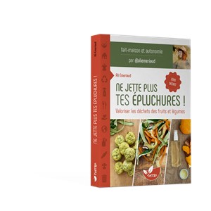 Ne jette plus tes épluchures !