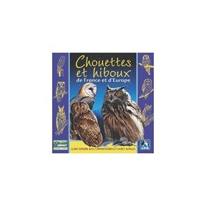 Chouettes et hiboux de france et europe