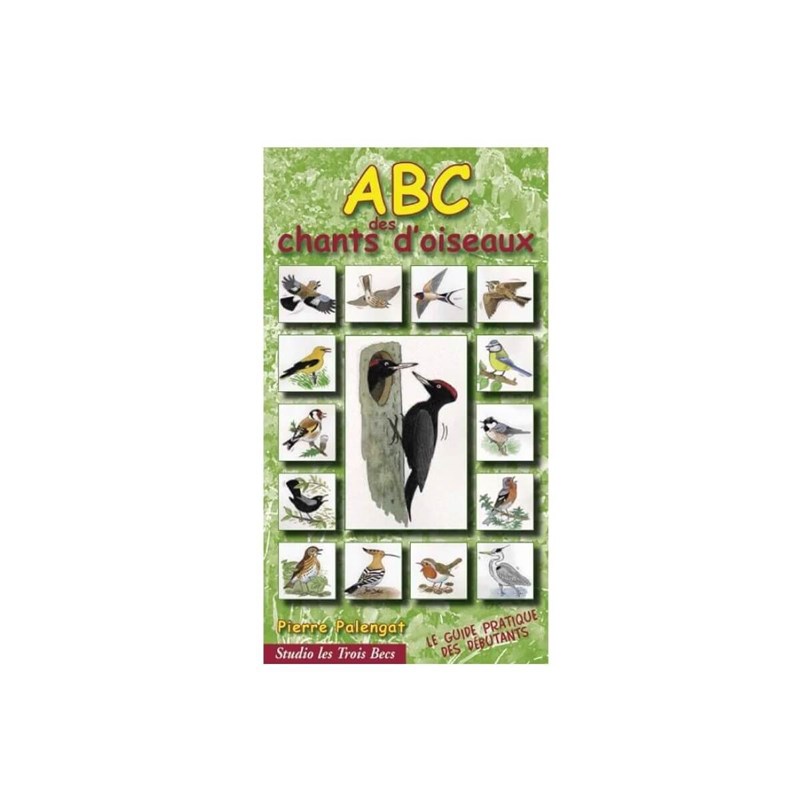 Guide sonore l'abc des chants d'oiseaux
