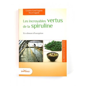 Les incroyables vertus de la spiruline
