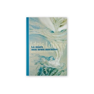 Livre 'la mare aux trois miracles'