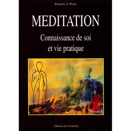 Méditation, connaissance de soi et vie p