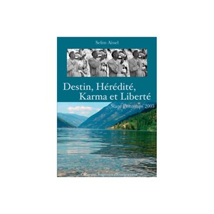 Dvd 'destin, hérédité, karma et liberté'