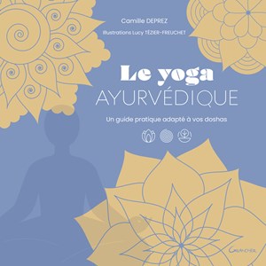 Le yoga ayurvédique