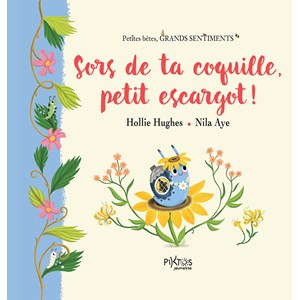 Sors de ta coquille, petit escargot !