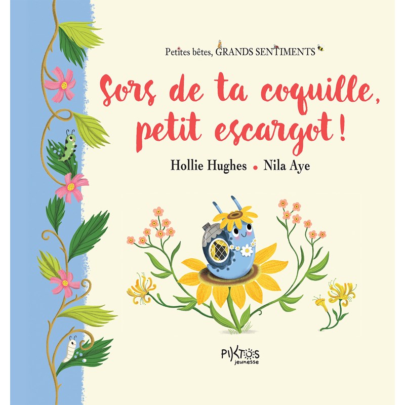 Sors de ta coquille, petit escargot !