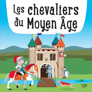 Les chevaliers du moyen-age