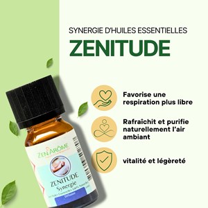 Synergie d'huile essentielle zenitude