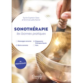 Sonothérapie - les bonnes pratiques