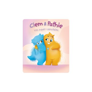 Tonies clem & pathie les super-sensibles