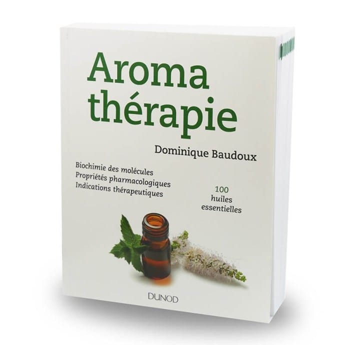 Aromathérapie - Dominique Baudoux | Nature & Découvertes