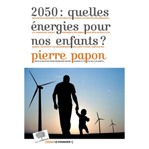 2050 : quelles énergies pour nos enfants