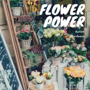 Découvrez l'art floral à bordeaux