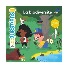 Mes p'tites questions : la biodiversité