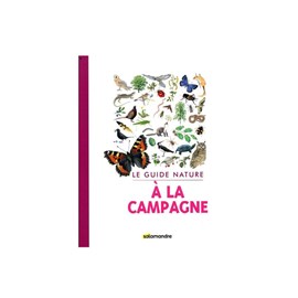 Le guide nature - a la campagne