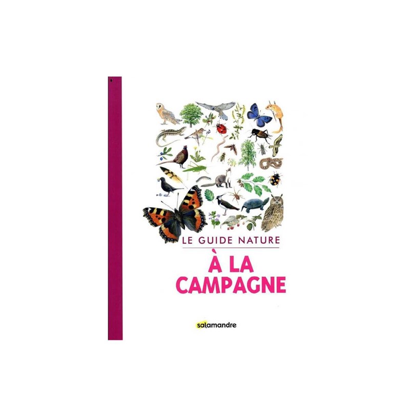 Le guide nature - a la campagne