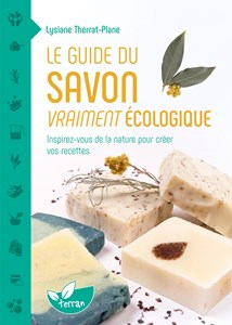 Le guide du savon vraiment écologique