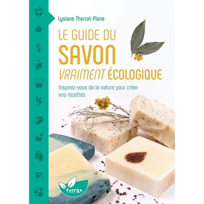 Le guide du savon vraiment écologique