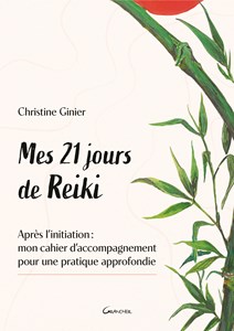 Mes 21 jours de reiki