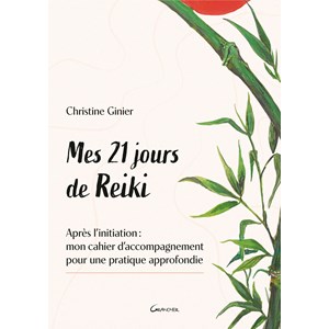 Mes 21 jours de reiki