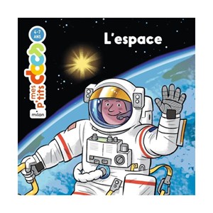 Mes p'tits docs : l'espace