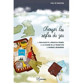 Changer les règles du jeu – tomes 1, 2 et 3