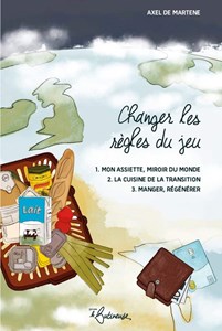 Changer les règles du jeu – tomes 1, 2 et 3
